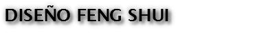 DISEÑO FENG SHUI